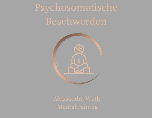 Psychosomatische Beschwerden